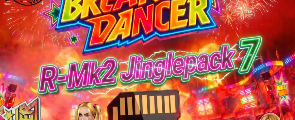 Kirmes Jingles kaufen - BREAK DANCER R-Mk2 Jinglepack 7 DCW Bookings